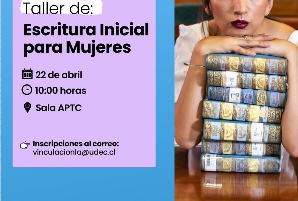 [Mes del Libro] – Taller de: Escritura Inicial para Mujeres
